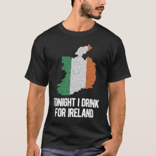 Camiseta Esta Noite Eu Bebo Para A Irlanda Dia de São Patrí