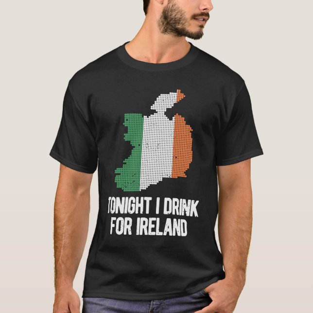 Camiseta Esta Noite Eu Bebo Para A Irlanda Dia de São Patrí (Frente)