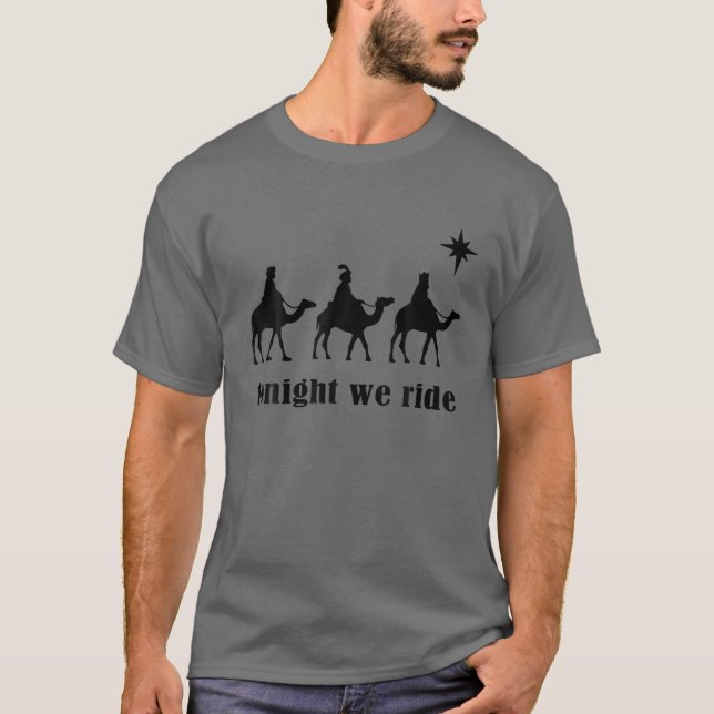 Camiseta Esta Noite, Nós Passamos O Natal, 3 Homens Sábios, (Frente)