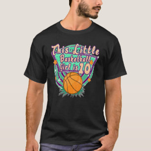 Camiseta Esta Pequena Garota De Basquete Tem 10 Anos