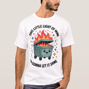 Camiseta Esta Pequena Luz Minha Fogueira no Lixo