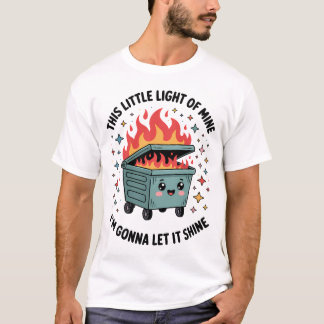Camiseta Esta Pequena Luz Minha Fogueira no Lixo