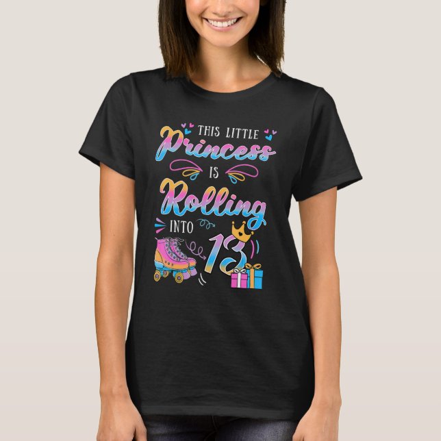 Camiseta Esta Pequena Princesa Está A Rolar Para 13 Bday Ro (Frente)