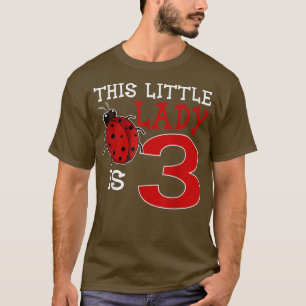 Camiseta Esta Pequena Senhora Tem 3 Damybug Birthday Ladybe