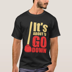 Camiseta Está Prestes a Dar errado Piada de Encanador Engra