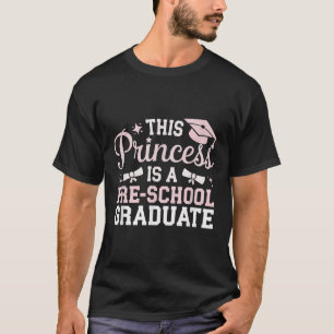 Camiseta Esta Princesa É Um Formando Pré-Escolar Pré-K Grad