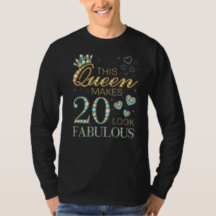 Camiseta Esta Rainha Faz 20 Parecidos 20 Aniversário Fabulo