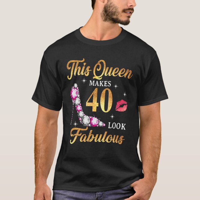 Camiseta Esta Rainha Faz 40 Parecidos aniversário de 40 ano (Frente)