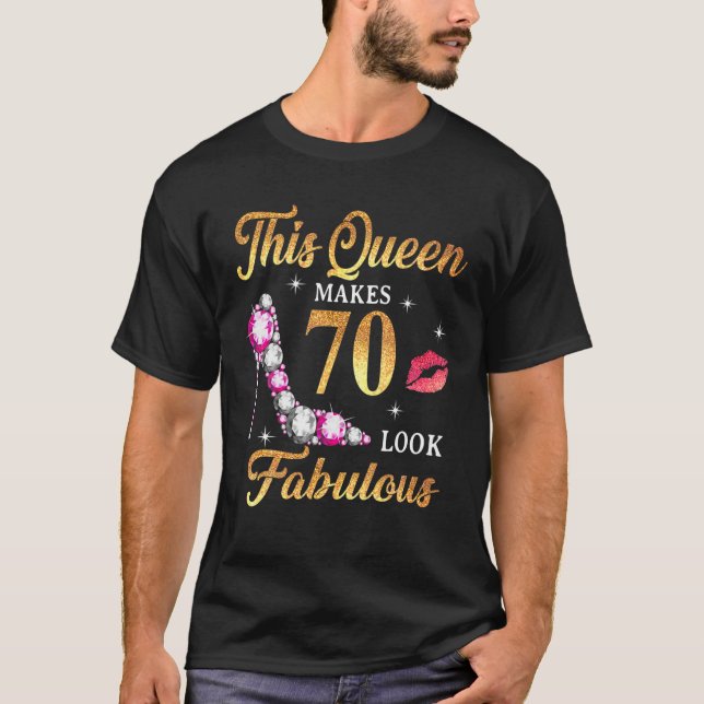 Camiseta Esta Rainha Faz 70 Pareces Fabulosas 70 Aniversári (Frente)
