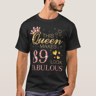 Camiseta Esta Rainha Faz 89 Parecer Fabuloso 89º Aniversári