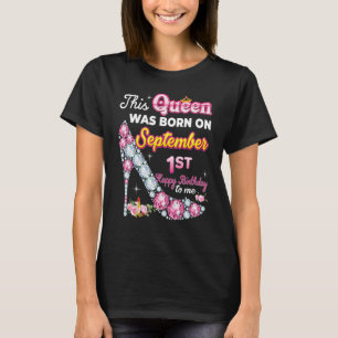 Camiseta Esta Rainha Foi Nascer Em 11 De Setembro Feliz Nas