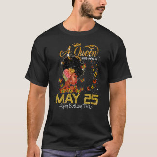 Camiseta Esta Rainha Foi Nascer Em 25 De Julho Feliz Aniver