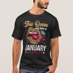 Camiseta Esta Rainha Foi Nascer Em Janeiro Feliz Aniversári