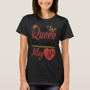 Camiseta Esta Rainha Foi Nascer Em Maio 14 Feliz Aniversári