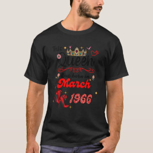 Camiseta Esta Rainha foi Nascer em março de 1966 aniversári