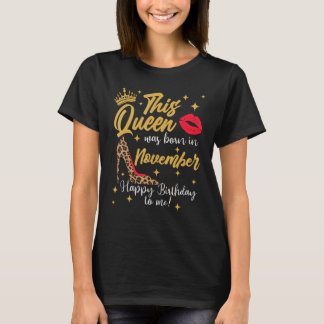 Camiseta Esta Rainha Foi Nascer Em Novembro Feliz Aniversár