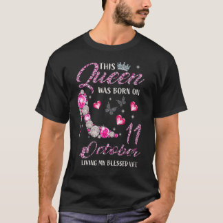 Camiseta Esta Rainha Foi Nascer No Dia 11 De Outubro Vivend