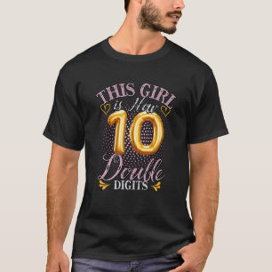 Camiseta Esta Rapariga Tem Agora 10 Dígitos Duplos