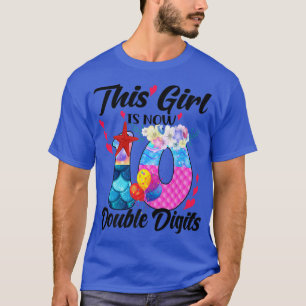 Camiseta Esta Rapariga Tem Agora 10 Dígitos Duplos 10 Anos 