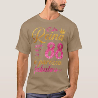 Camiseta Esta Reina hace que los 88 se parezca fabuloso