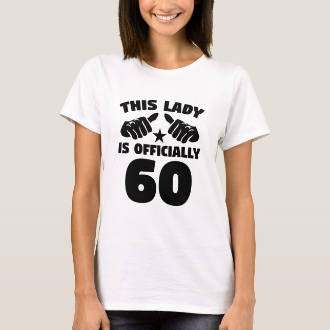 Camiseta Esta senhora Ser Oficial 60 anos de 60th (Frente)