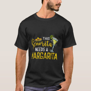 Camiseta Esta Senhorita Precisa De Um Cinc Margarita Fiesta