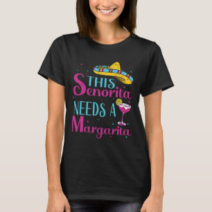 Camiseta Esta Senhorita Precisa De Uma Margarita Cinco De M
