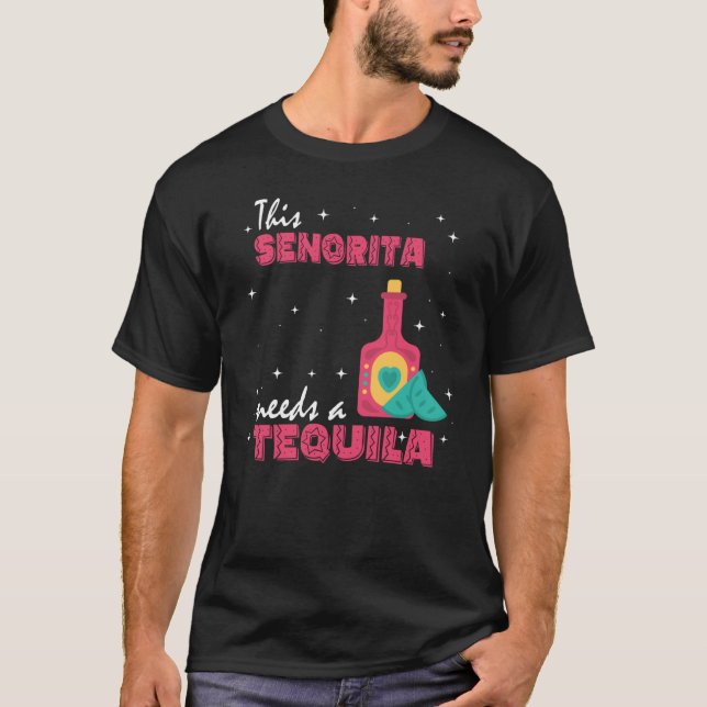 Camiseta Esta senhorita precisa de uma tequilla cinco de ma (Frente)