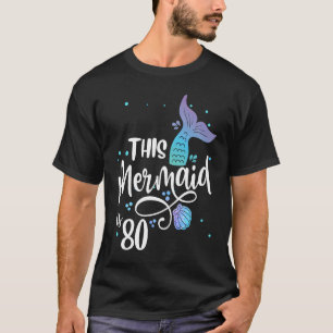 Camiseta Esta Sereia Tem 80 Anos Vovó 80 de Aniversário