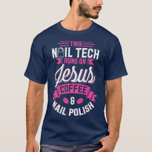 Camiseta Esta tecnologia de unhas funciona em Jesus Café e
