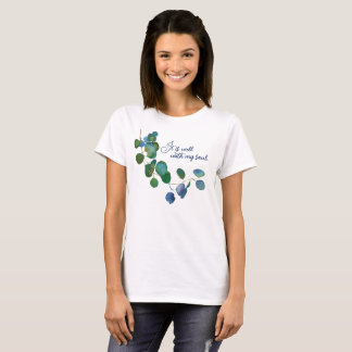 Camiseta Está Tudo Bem Com a Minha Alma Eucalipto Floral