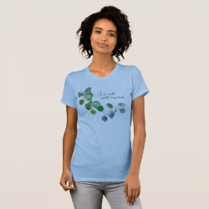 Camiseta Está Tudo Bem Com a Minha Alma Eucalipto Floral Fé