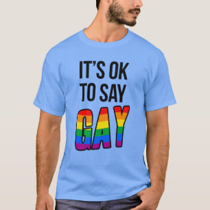 Camiseta Está tudo bem dizer gay