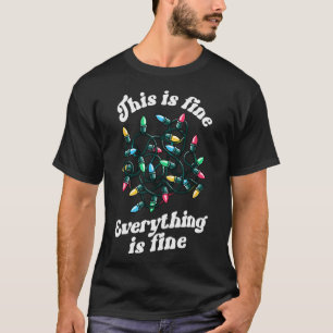 Camiseta Está Tudo Bem, Está Tudo Bem, Natal De Mulheres Xm