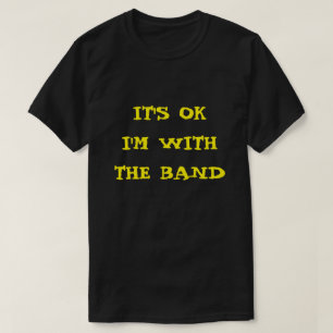 CAMISETA ESTÁ TUDO BEM EU ESTOU COM A BANDA