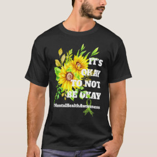 Camiseta Está tudo bem não estar bem Saúde mental de girass