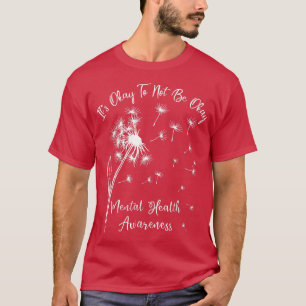 Camiseta Está tudo bem não estar bem Sensibilização para a