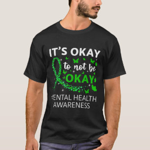 Camiseta Está Tudo Bem Não Estar Bem Sensibilização Para A