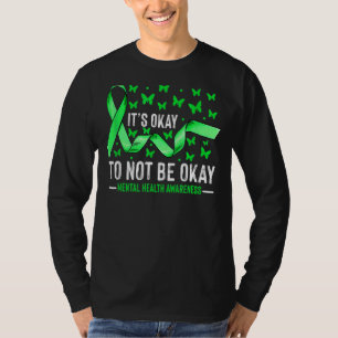 Camiseta Está Tudo Bem Não Estar Ok Manteiga De Sensibiliza
