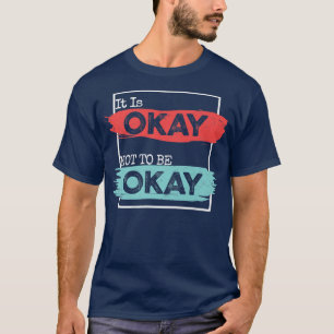 Camiseta Está Tudo Bem Não Estar Tudo Bem Sensibilização Pa