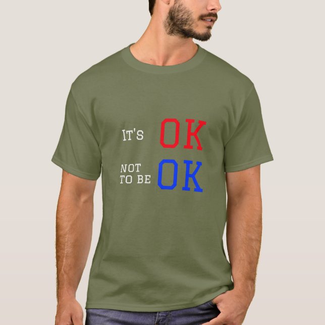 Camiseta Está tudo bem não ficar bem (Frente)
