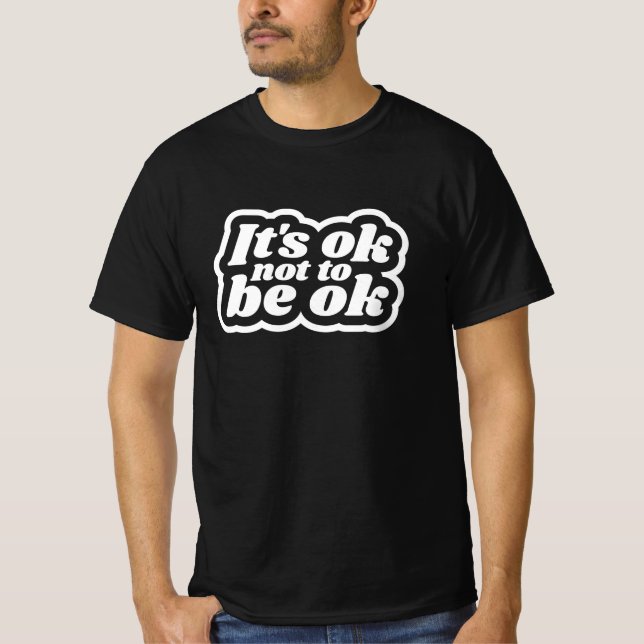 Camiseta Está tudo bem não ficar bem (Frente)
