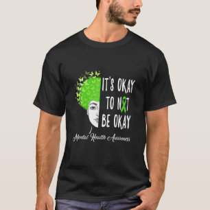 Camiseta Está tudo bem não ficar bem Butterfly Saúde Mental