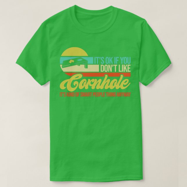 Camiseta Está Tudo Bem Se Você Gosta De Cornhole (Frente do Design)