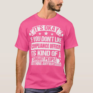 Camiseta Está Tudo Bem Se Você Não Gosta Do Responsável De