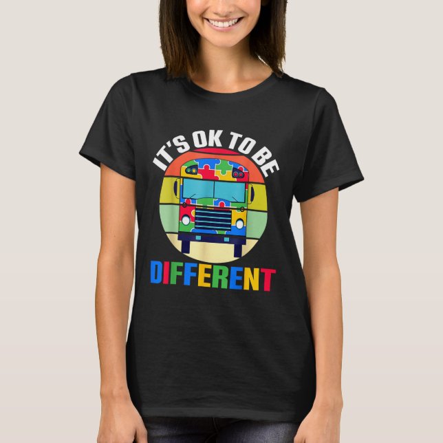 Camiseta Está Tudo Bem Ser Um Ônibus De Sensibilização Para (Frente)