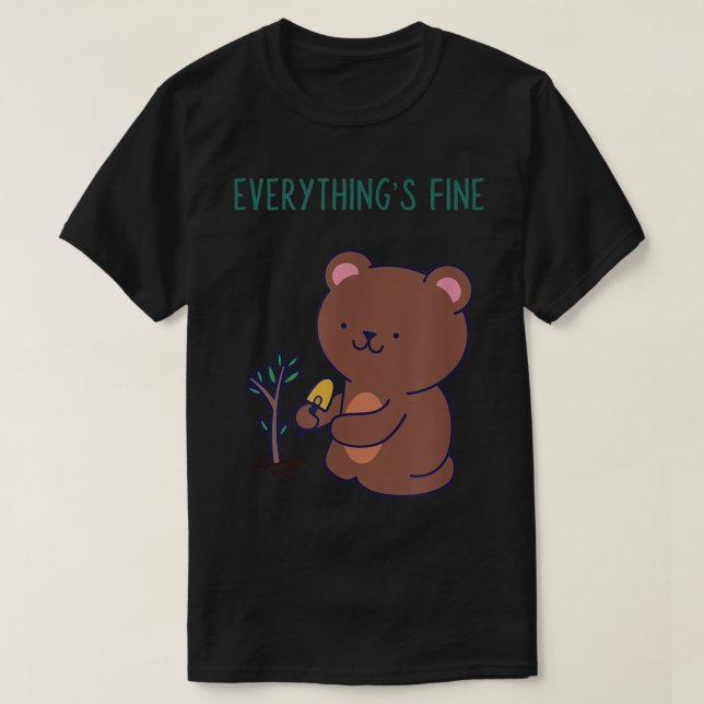 Camiseta Está tudo bem, Urso Bom, Engraçado, estou bem (Frente do Design)