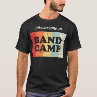 Camiseta Esta Vez Na Banda Camp Marching Banda