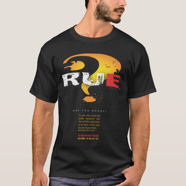 CAMISETA ESTÁ VOCÊ PRONTO? (Frente)
