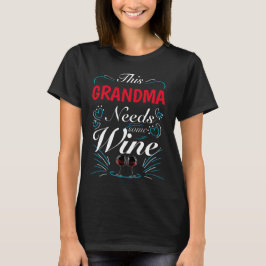 Camiseta Esta Vovó Precisa De Vinho.